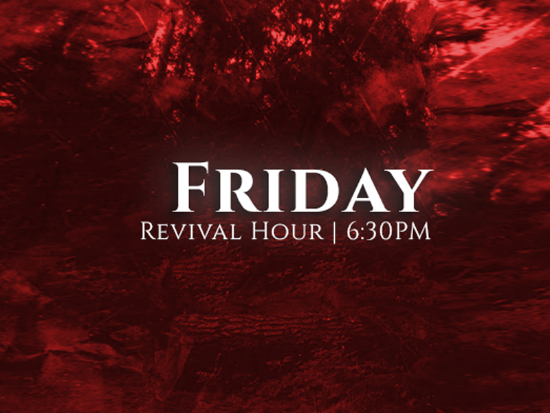 Friday Revival Hour